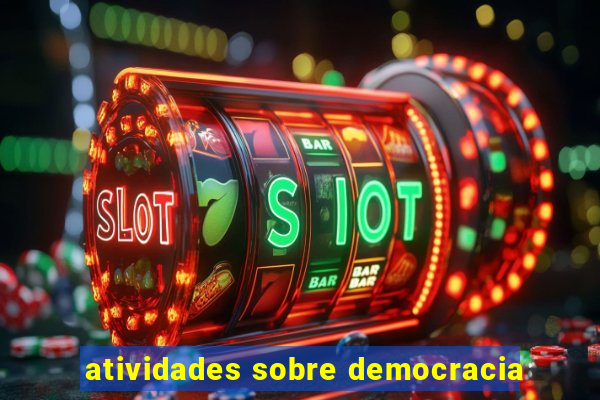 atividades sobre democracia